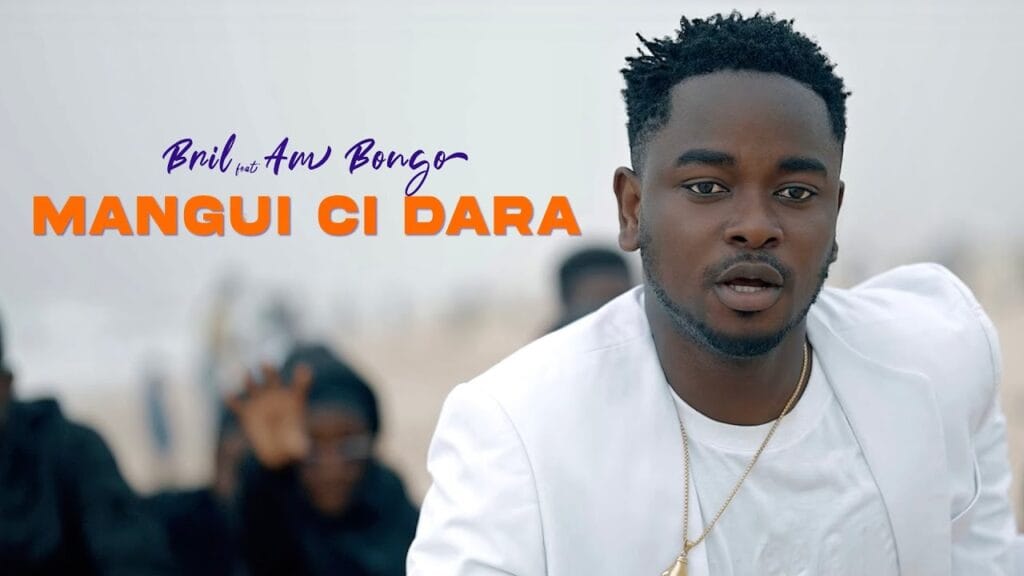Bril dit « Mangui Ci Dara » en feat avec Am Bongo