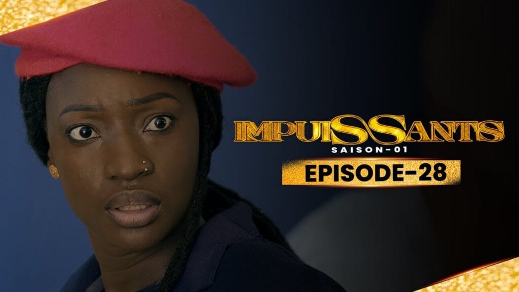 Vidéo : IMPUISSANTS – Saison 1 – Episode 28