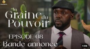 (Série) – La graine du pouvoir – Saison 1 – Épisode 08 – Bande d’annonce.