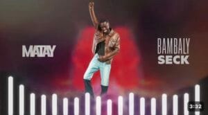 (Audio officiel) – Bambaly Seck émerveille ses fans avec « Matay ».