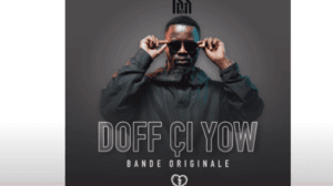 (Audio) : « Doff ci yow », l&rsquo;intégralité du hit de Iss 814 dans Cœurs Brisés