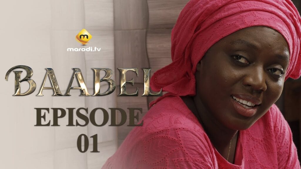 Série – Baabel – Saison 1 – Episode 1 
