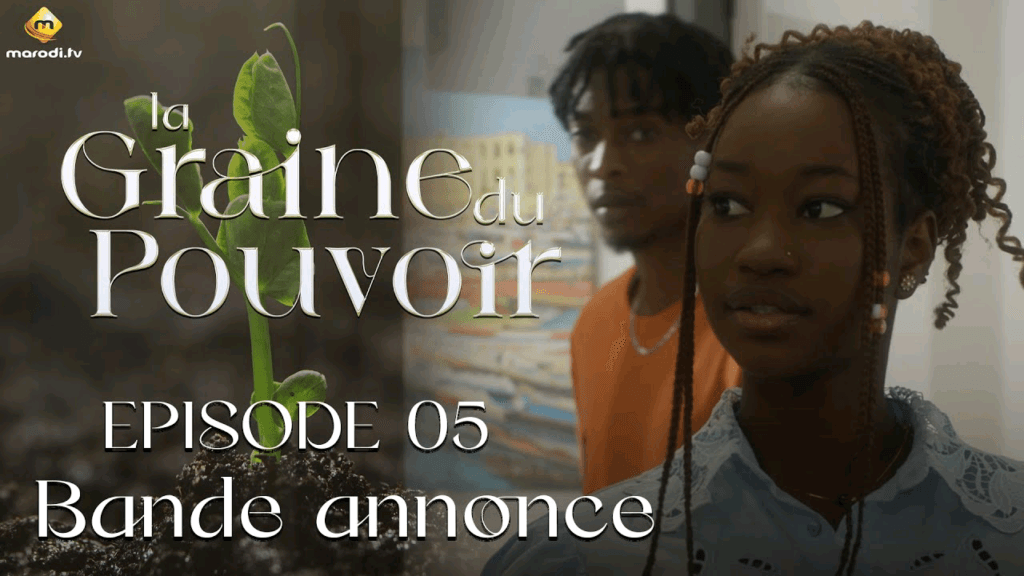 Série – La Graine du pouvoir – Saison 1 – Bande annonce de l’épisode 5