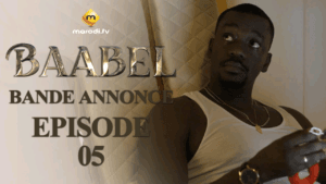 Série – Baabel – Saison 1 – Episode 5