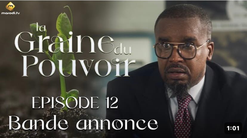 (Vidéo) – La Graine du pouvoir – Saison 1 – Épisode 12 – Bande annonce.