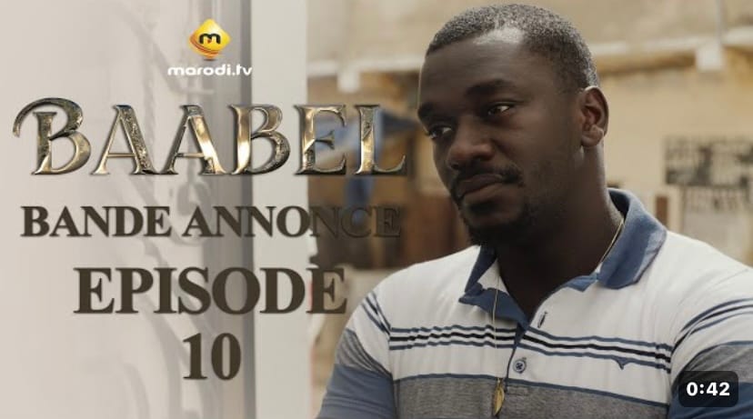 (Vidéo) – Baabel – Saison 1 – Épisode 1 – Bande annonce.