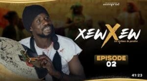 (Série) – Xew Xew – Saison 1 – Épisode 2.