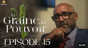 (Série) – La Graine du Pouvoir – Saison 1 – Épisode 15.
