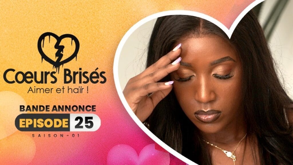 COEURS BRISÉS – Saison 1 – Episode 25 : Bande Annonce