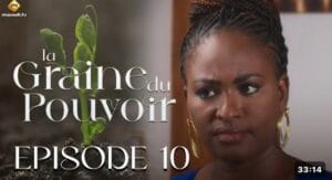 (Série) – La Graine du pouvoir – Saison 1 – Épisode 10.