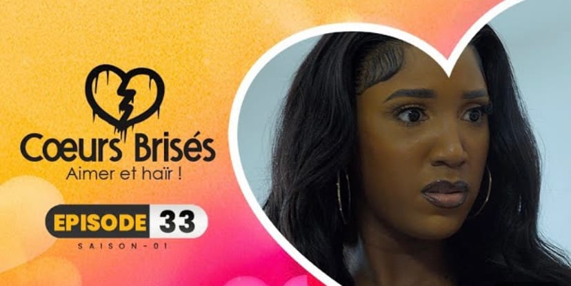 (Série) – Cœurs Brisés – Saison 1 – Épisode 33.