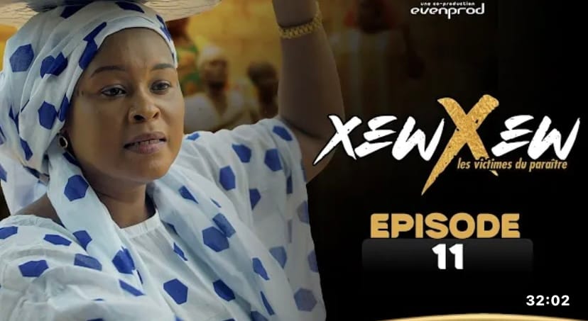 (Série) – Xew Xew – Saison 1 – Épisode 11.