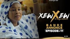 (Série) – Xew Xew – Saison 1 – Épisode 11 – Bande annonce.