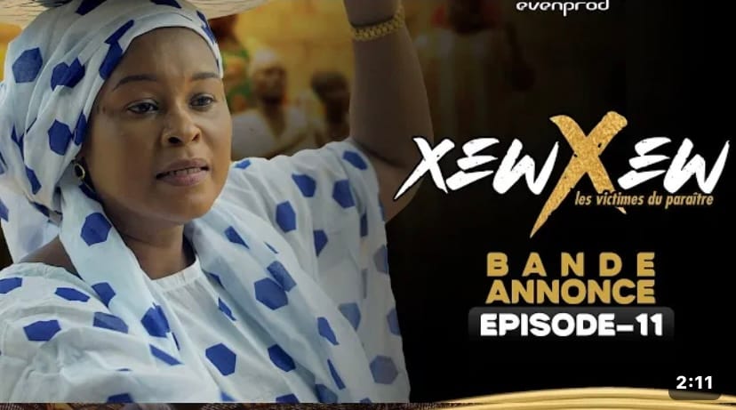 (Série) – Xew Xew – Saison 1 – Épisode 11 – Bande annonce.