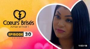 (Série) – Coeurs Brisés – Saison 1 – Épisode 30.