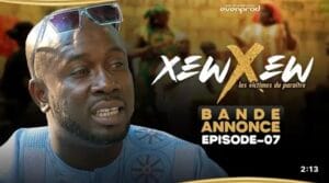 (Série) – Xew Xew – Saison 1 – Épisode 7 – Bande annonce.