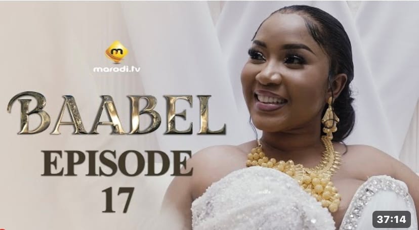 (Série) – Baabel – Saison 1 – Épisode 17.