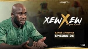 (Série) – Xew Xew – Saison 1 – Épisode 5.