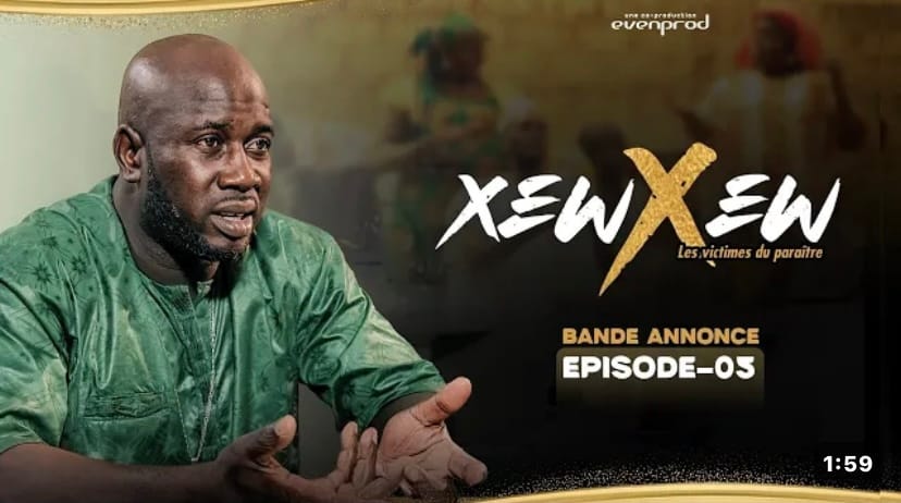(Série) – Xew Xew – Saison 1 – Épisode 5.