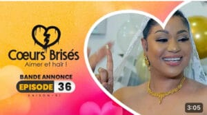 Vidéo – Coeurs Brisés- saison 1 – épisode 36