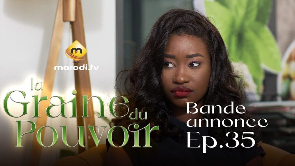 Série – La Graine du pouvoir – Saison 1 – Episode 35 – Bande annonce