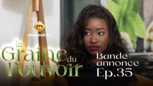 Série – La Graine du pouvoir – Saison 1 – Episode 35 – Bande annonce