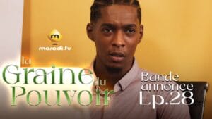 Série – La Graine du pouvoir – Saison 1 – Episode 28 – Bande annonce