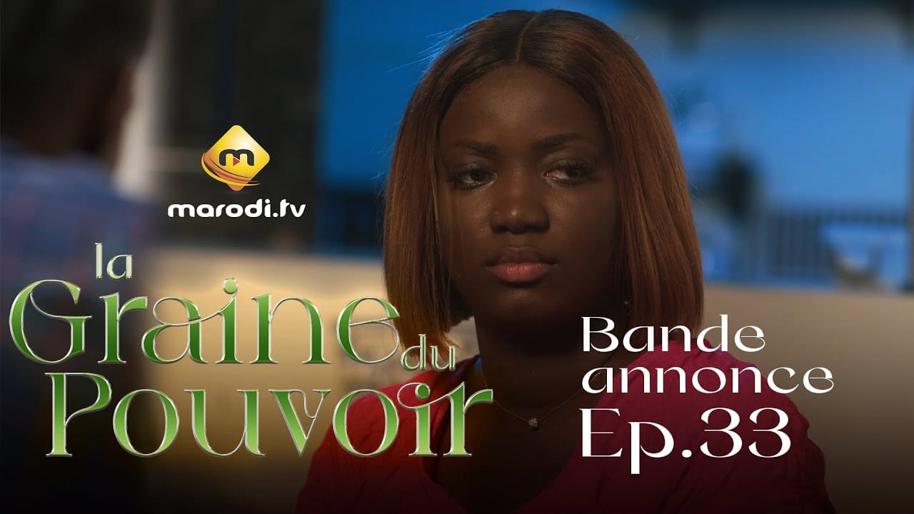 Série – La Graine du pouvoir – Saison 1 – Episode 34 – Bande annonce