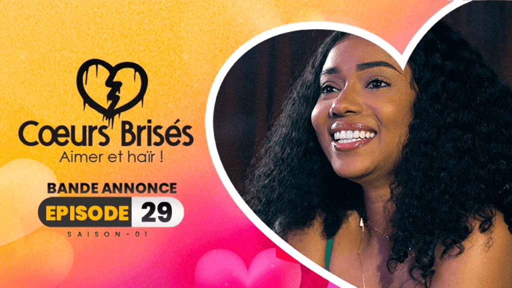 Coeurs Brisés – Saison 1- Bande annonce de l&rsquo;épisode 29