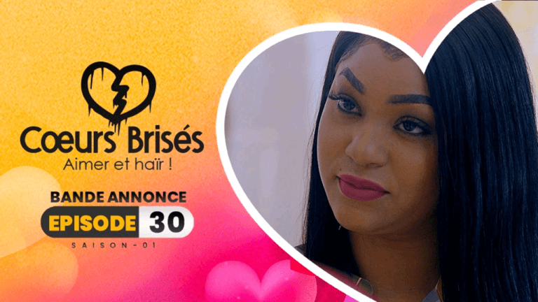 Coeurs Brisés – Saison 1- Bande annonce de l&rsquo;épisode 30