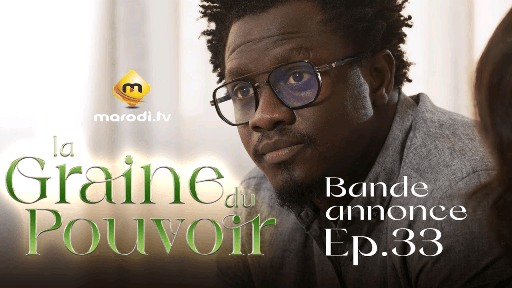(Série) : La Graine du Pouvoir – Saison 1- Bande annonce de l’épisode 33