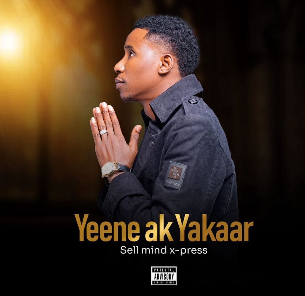 « YEENE AK YAKAR », le nouvel album de Sell Mind X-press