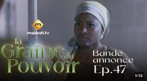 (Série) – La Graine du Pouvoir – Saison 1 – Épisode 47.