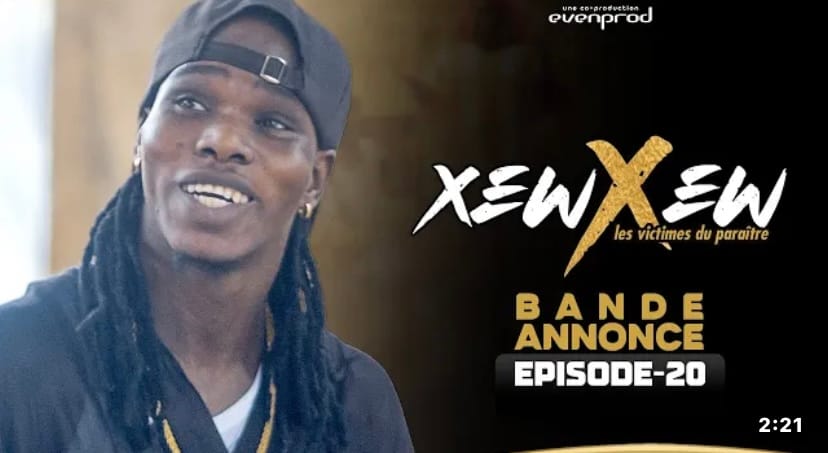 (Série) – Xew Xew – Saison 1 – Épisode 20 – Bande annonce.
