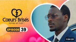 (Série) – Cœurs Brisés – Saison 1 – Épisode 39.