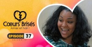 (Série) – Coeur Brisé – Saison 1 – Épisode 37.