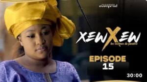 (Série) – Xew Xew – Saison 1 – Épisode 15.