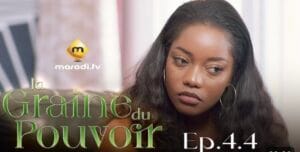 (Série) – La graine du pouvoir – Saison 1 – Épisode 44.