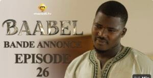 (Série) – Baabel – Saison 1 – Épisode 26 – Bande annonce.