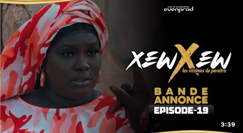 (Série) – Xew Xew – Saison 1 – Épisode 19 – Bande annonce.