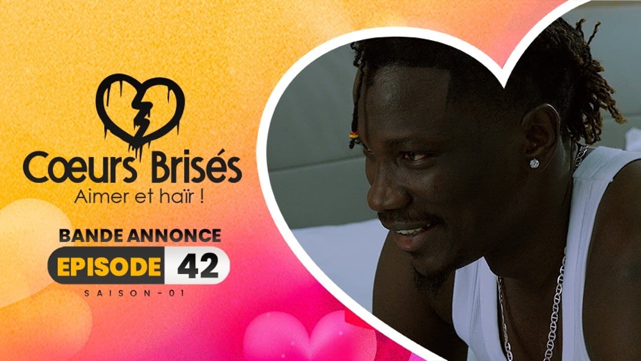 Cœurs Brisés – Saison 1- Bande annonce de l’épisode 42