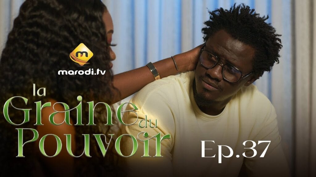 Série – La Graine du pouvoir – Saison 1 – Episode 37