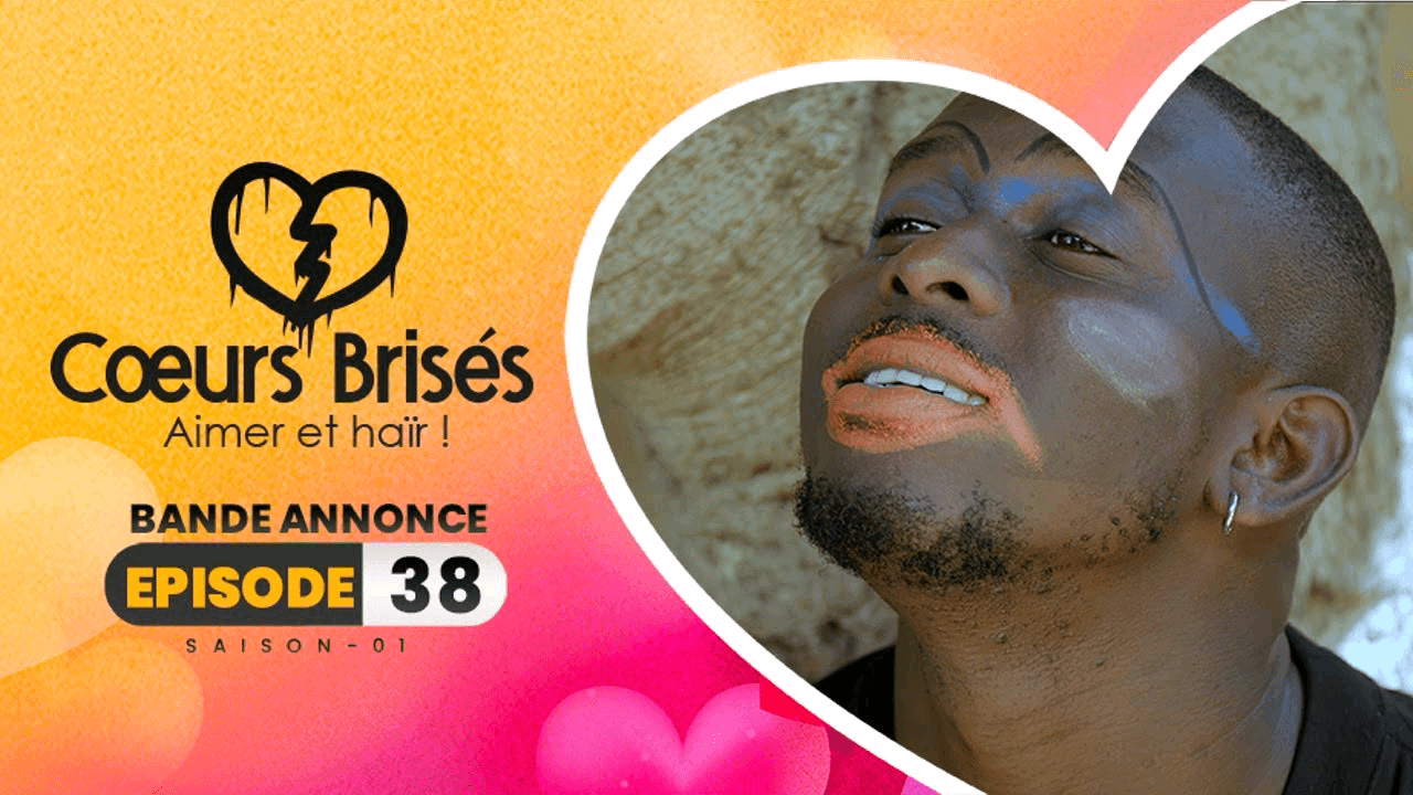 Coeurs Brisés – Saison 1 – Bande annonce de l’épisode 38