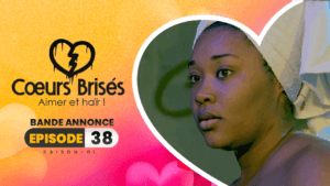 Coeurs Brisés – Saison 1 – Deuxième partie de la bande annonce de l’épisode 38