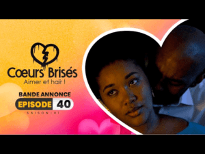 Coeurs Brisés– Saison 1 – Deuxième partie de la bande annonce de l’épisode 40