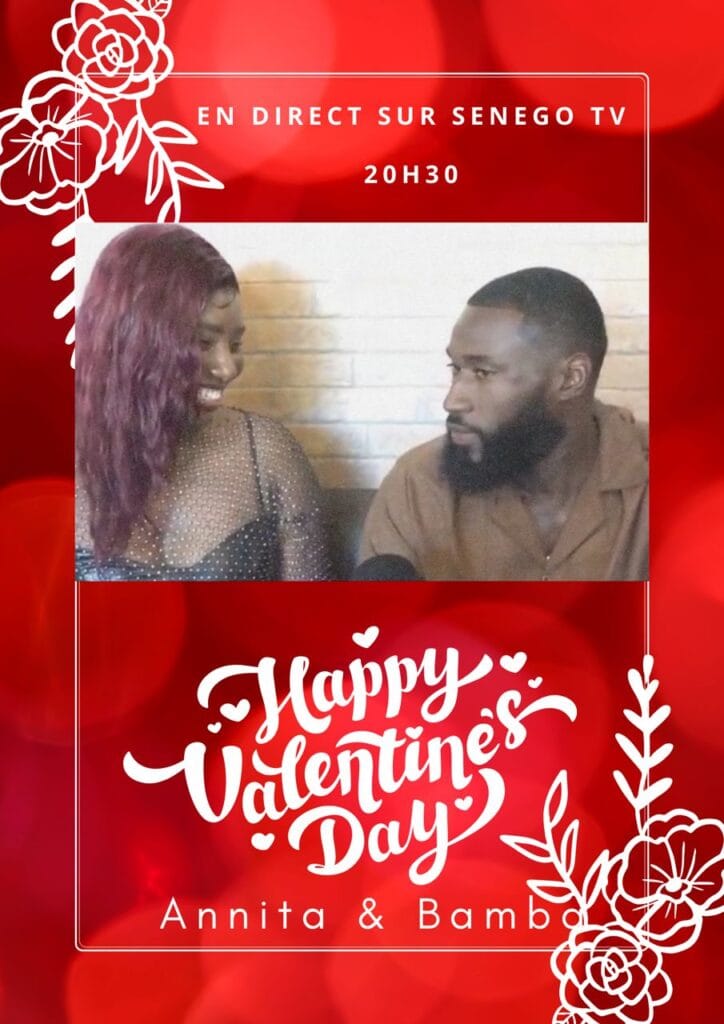 Saint-Valentin – Anita : « Meuss na japeu Bamba mouy dokhane »