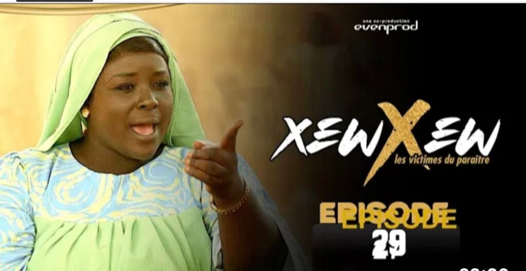 (Série) – Xew Xew – Saison 1 – Épisode 29.