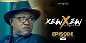 (Série) – Xew Xew – Saison 1 – Épisode 25.