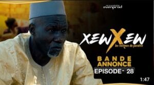(Série) – Xew Xew – Saison 1 – Épisode 28 – Bande annonce.