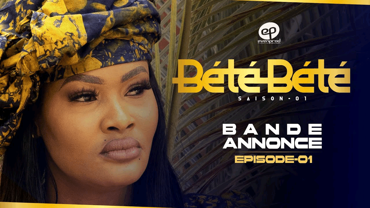 Série : Bété Bété – Saison 1 – Bande annonce de l&rsquo;épisode 1